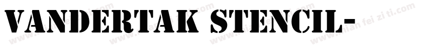 Vandertak Stencil字体转换